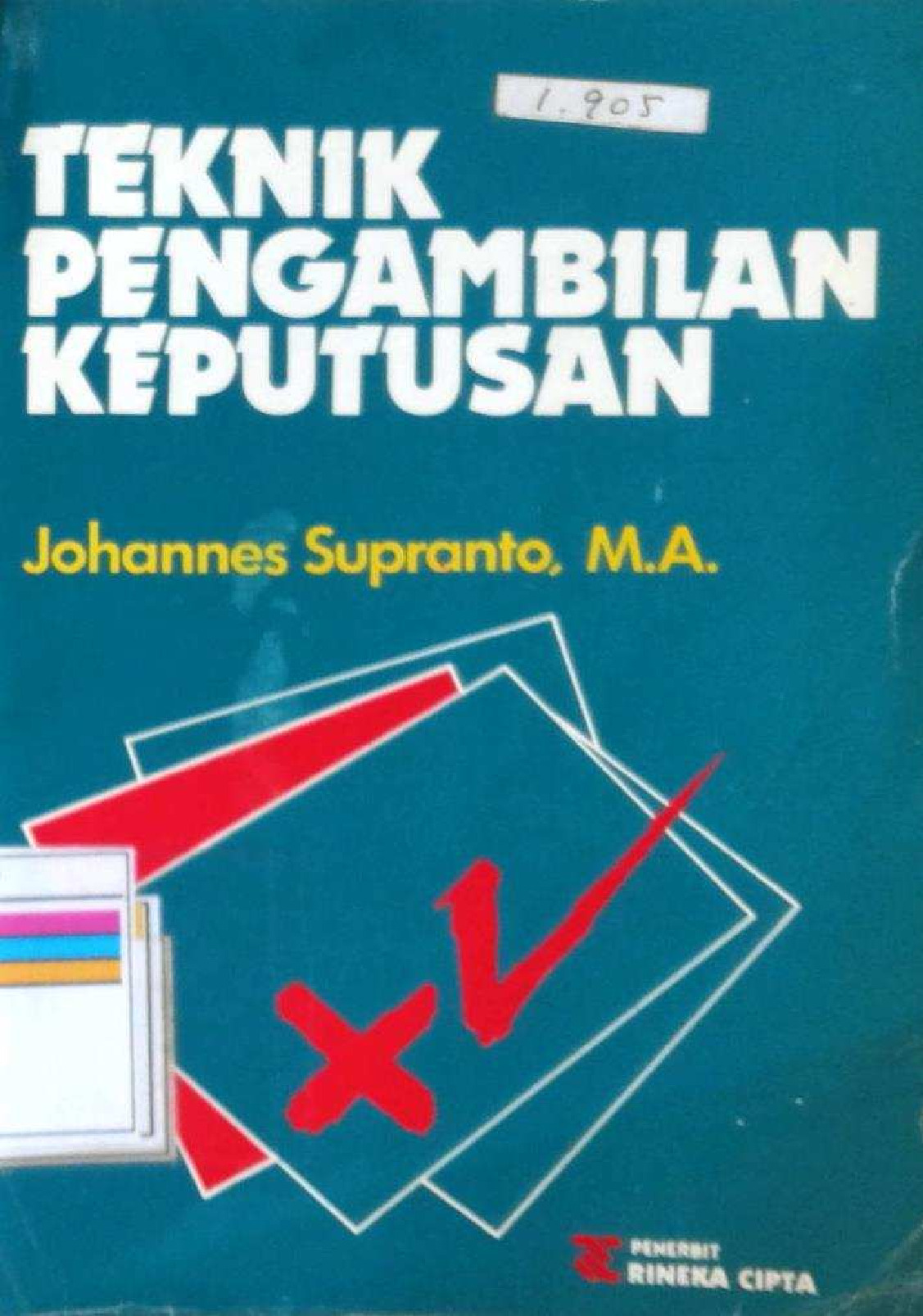 Teknik Pengambilan Keputusan Johanes Supranto